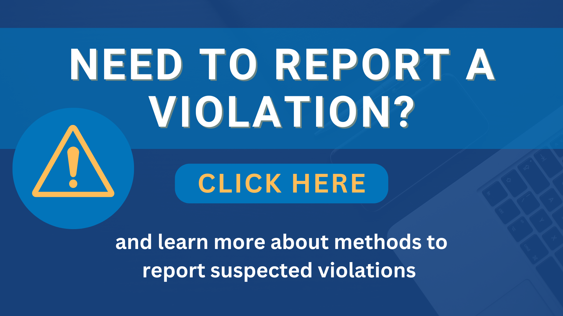 Learn How To Report A Violation?
