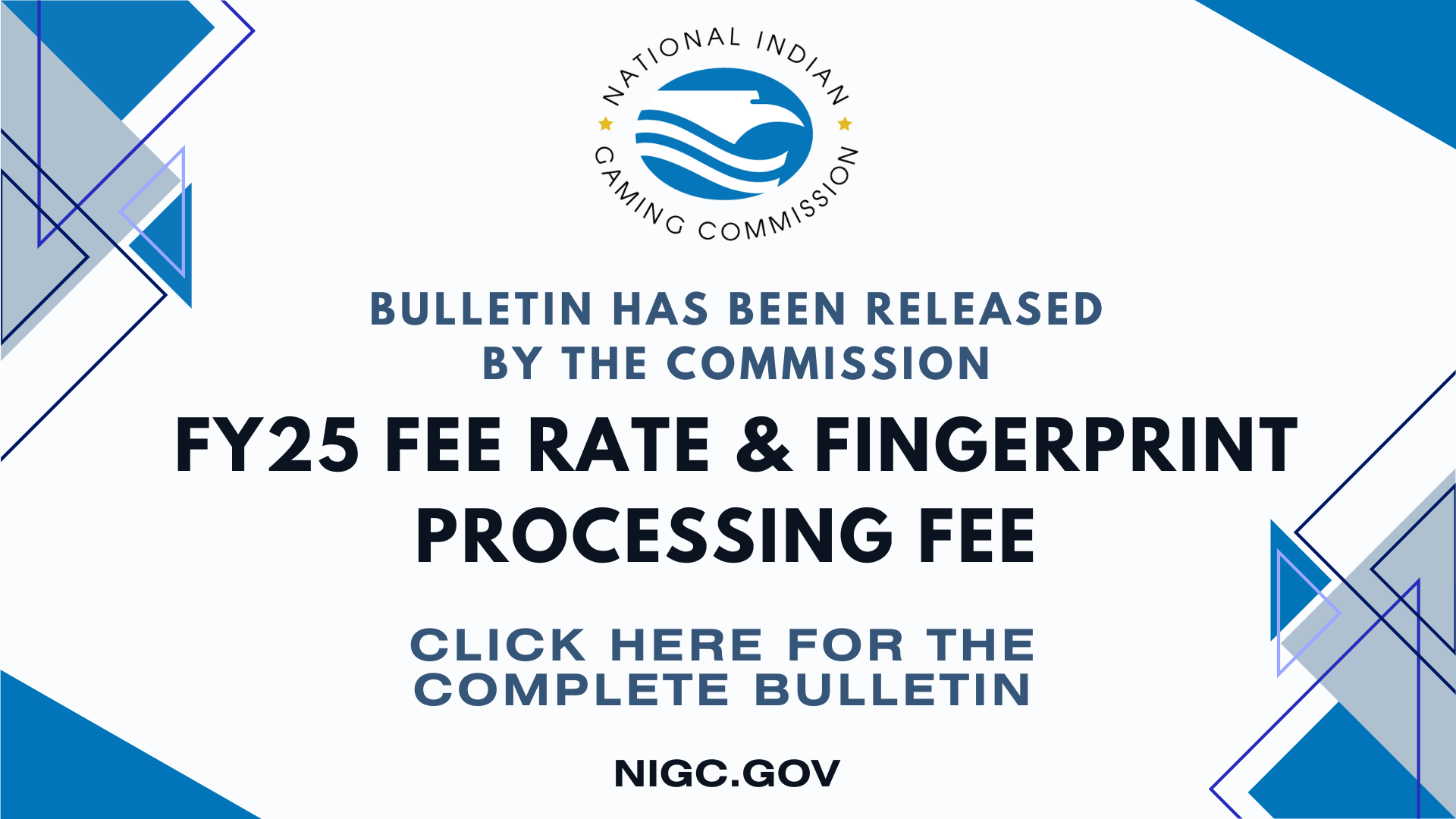 Bulletin | FY25 Fee Rate & Fingerprint Processing Fee