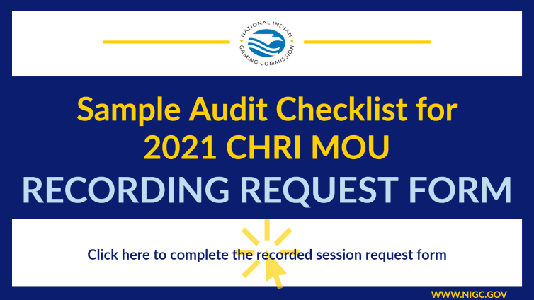 Recording Request Form: Sample Audit Checklist for 2021 CHRI MOU