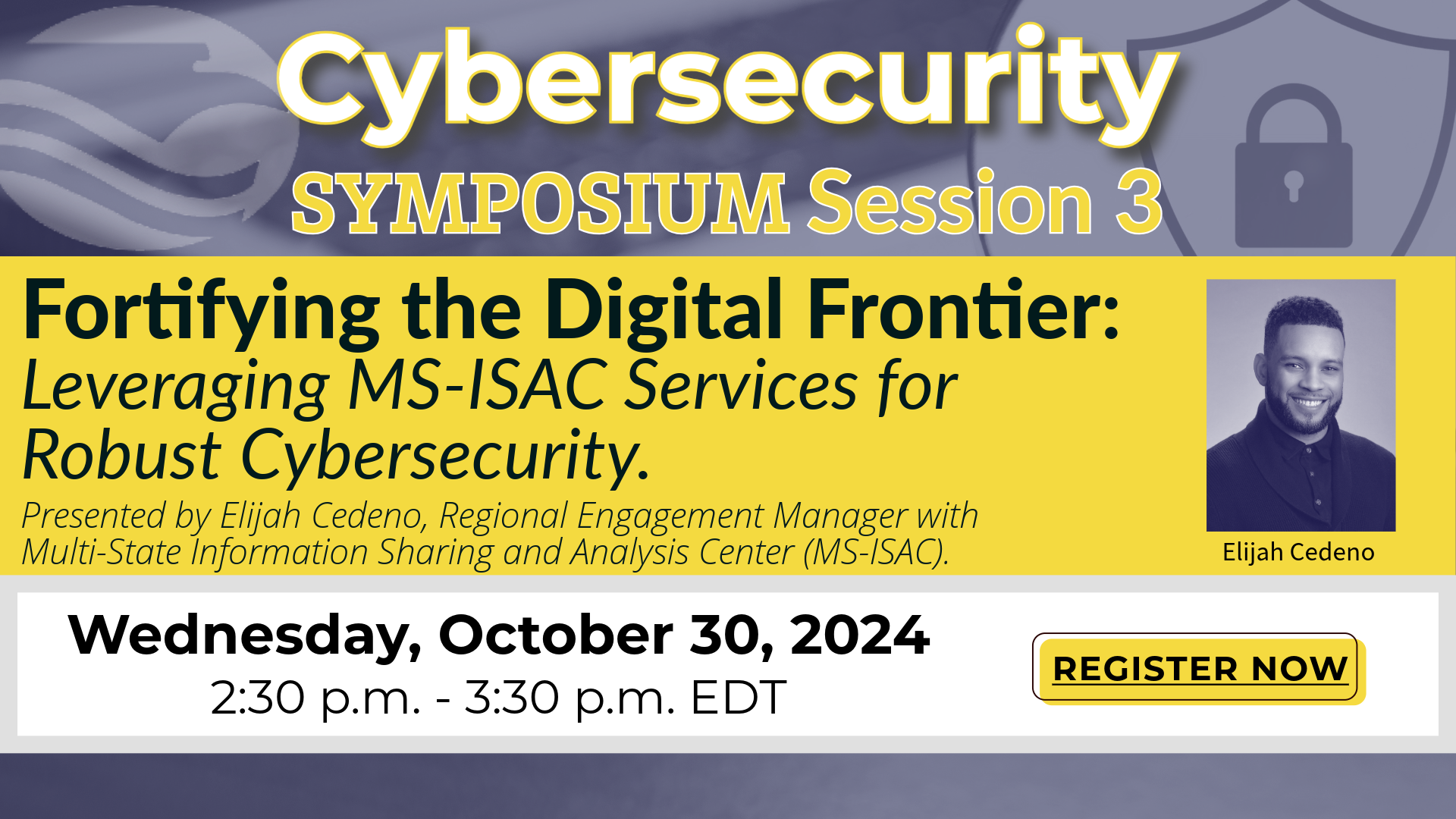 Virtual Cybersecurity Symposium | Session 3