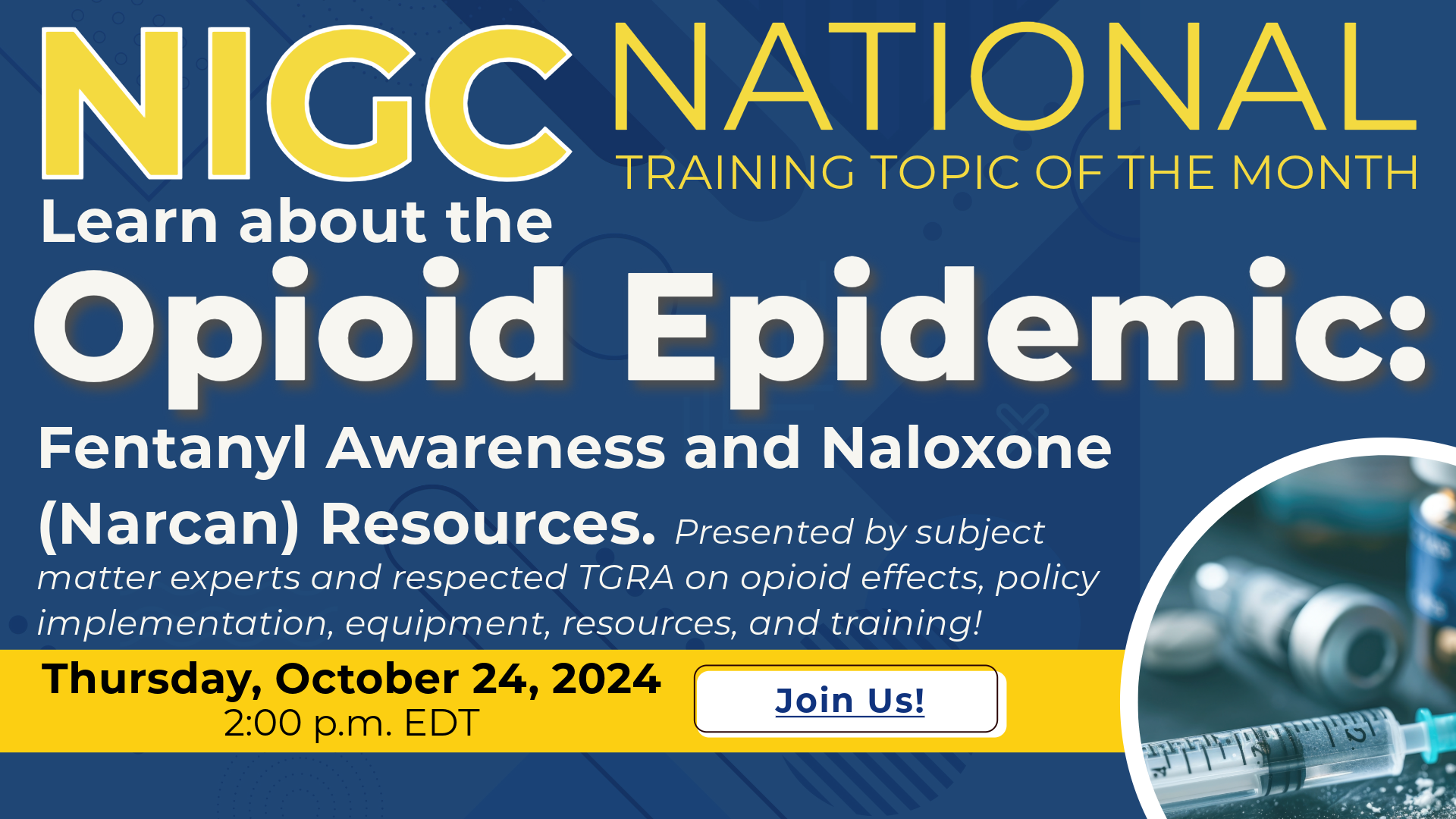 October NTTM: Learn about the Opioid Epidemic: Fentanyl Awareness and Naloxone (Narcan) Resources